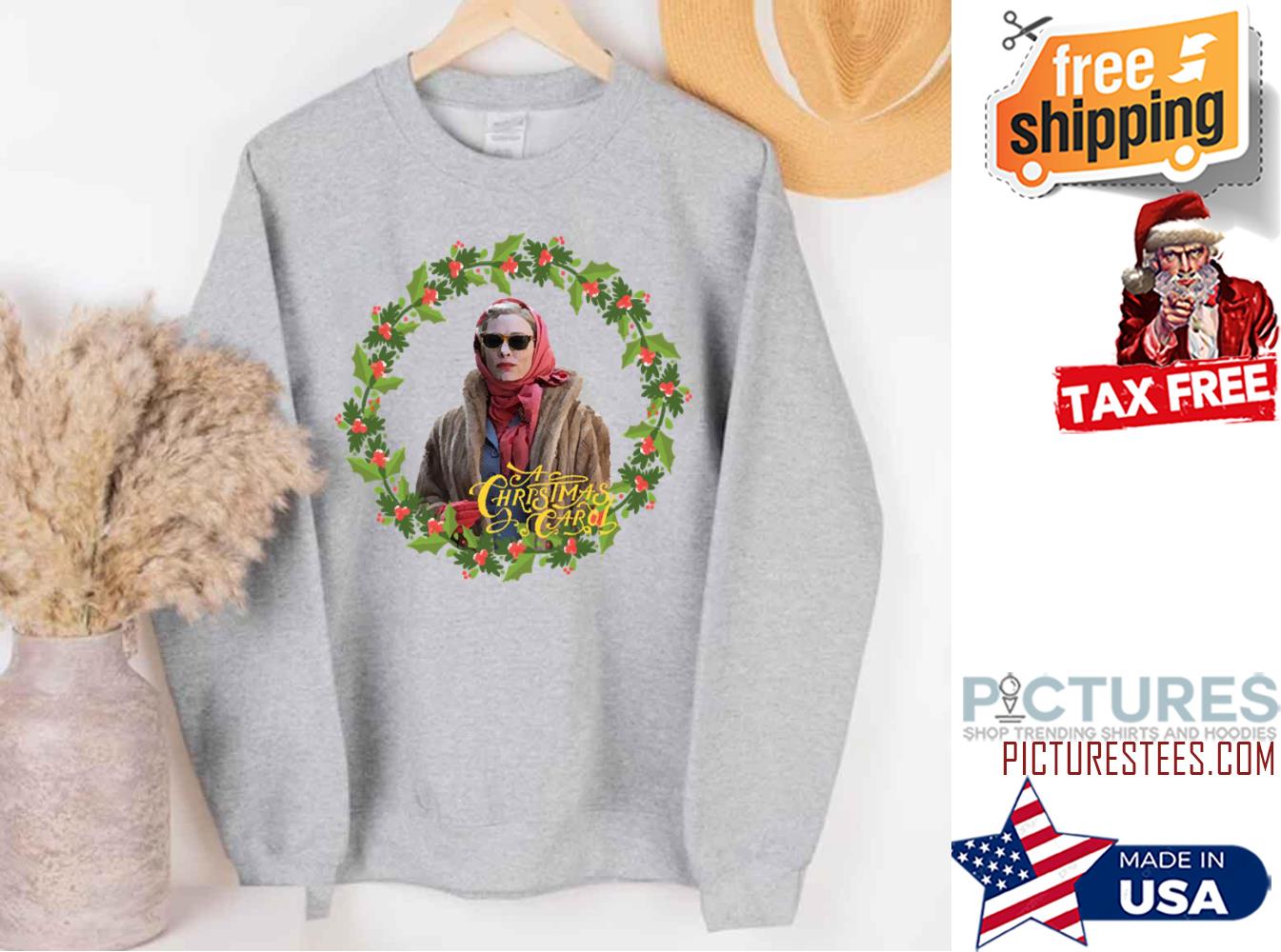 Christmas Carol Cate Blanchett Sweatshirt