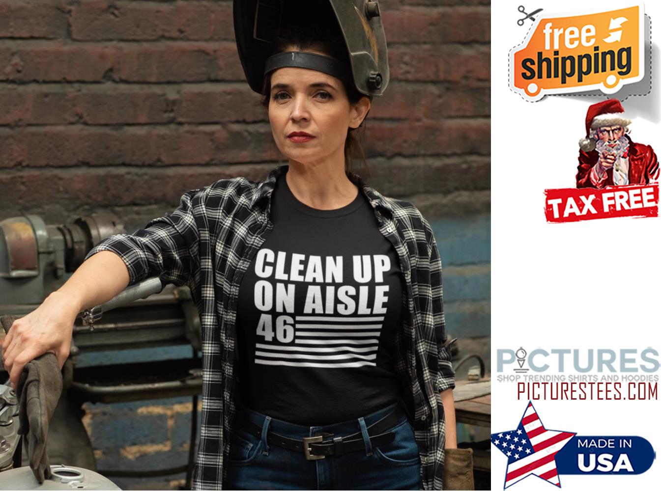 Clean up on aisle 46 american flag shirt