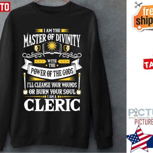 Cleric Quote Dungeons And Dragons Shirt