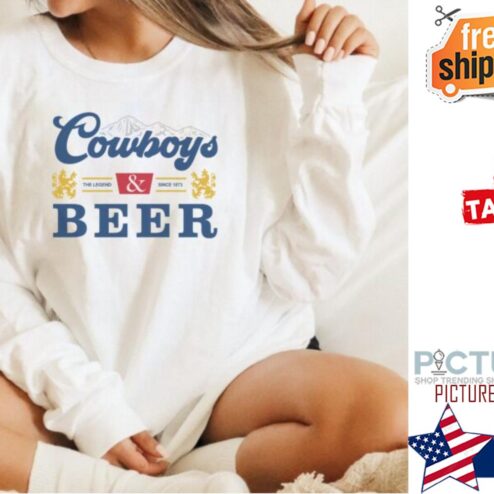 Cowboys And Beer Crewneck Country Girl Gifts Shirt