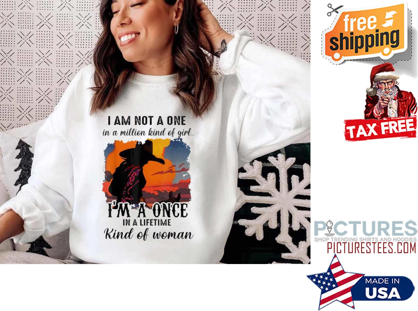 Cowgirl Once In Lifetime Kind Of Woman Western Vintage Sweatshirt Cowgirl Once In Lifetime Kind Of Woman Western Vintage Sweatshirt