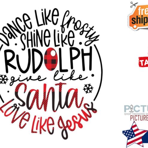 Dance like frosty shine like rudolph give like santa love like jesus plaid shirt