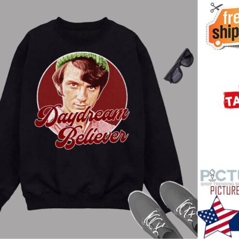 Daydream Believer Michael Nesmith Shirt