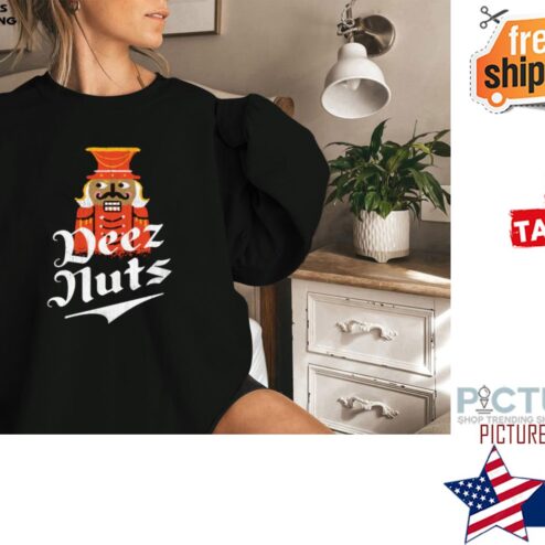Deez Nuts Nutcracker Shirt