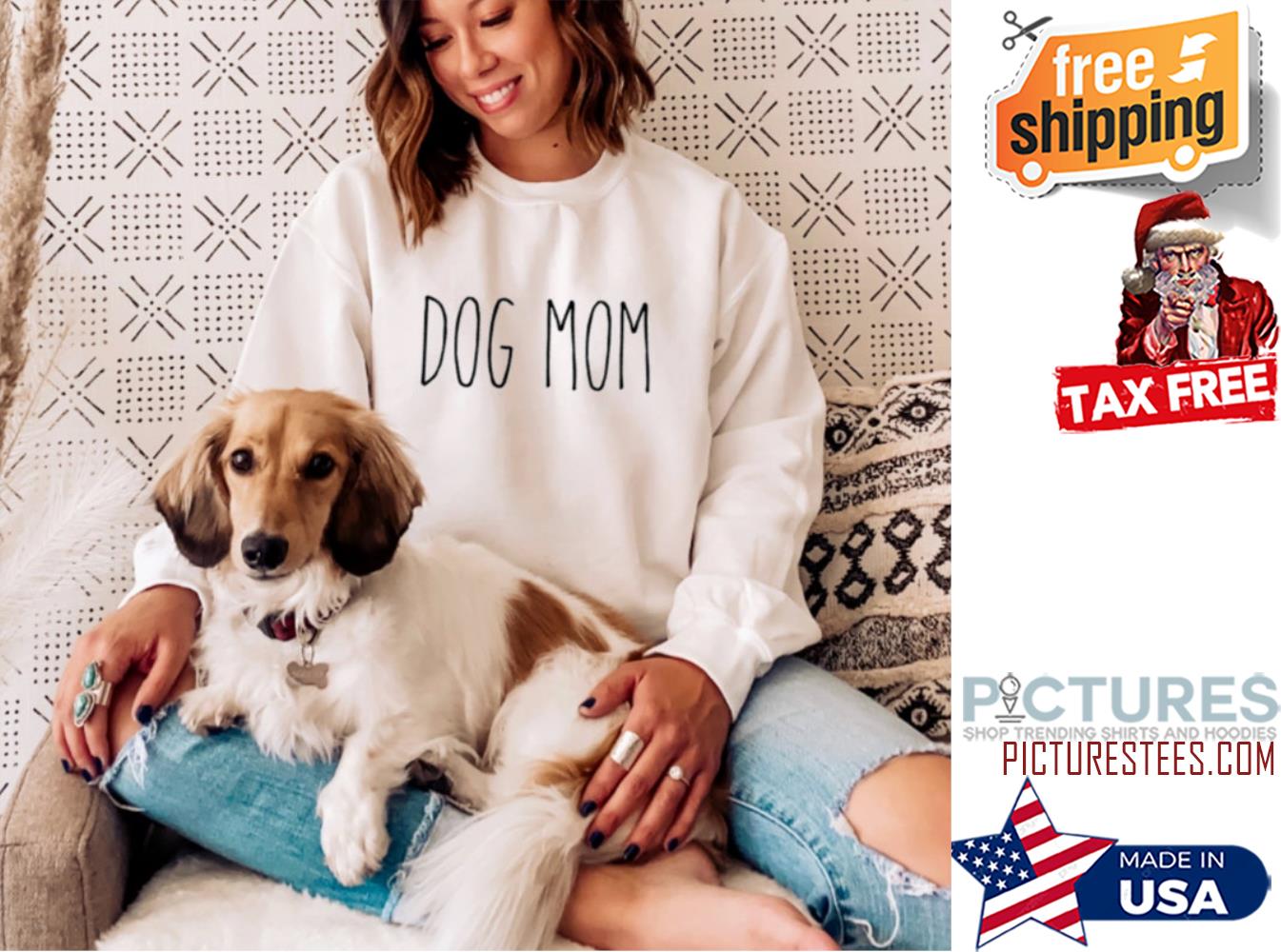 Dog Mom Womens Sweatshirt