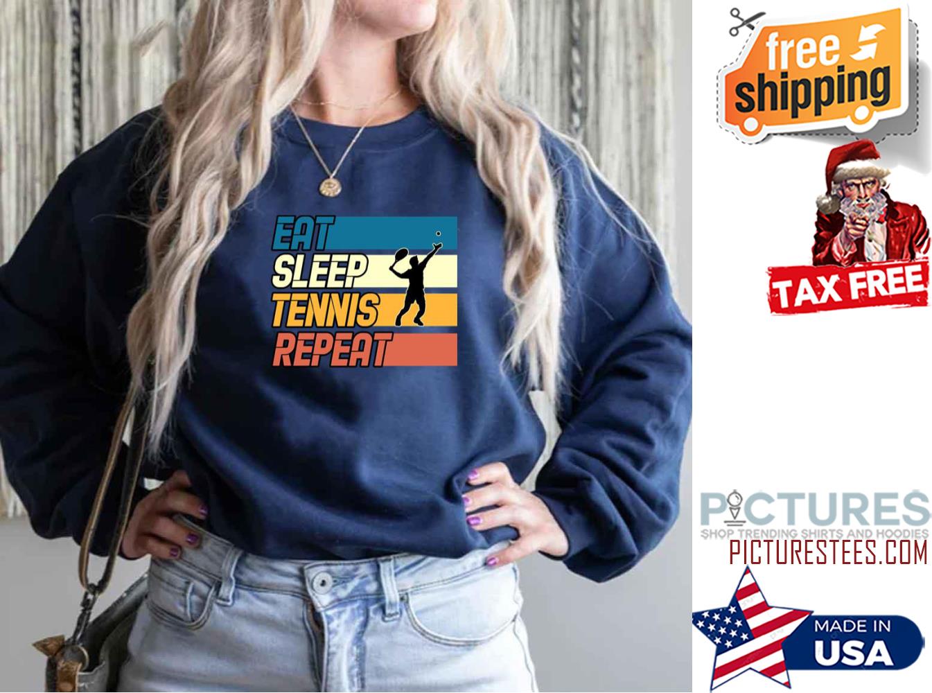 Eat Sleep Tennis Repeat Sweatshirt