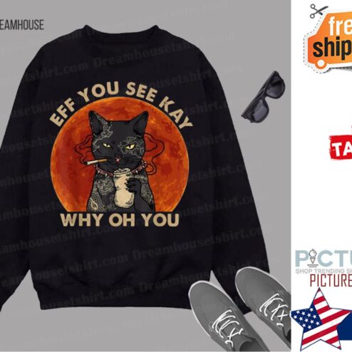 Eff You See Kay Why Oh You Black Cat Kitten Vintage shirt