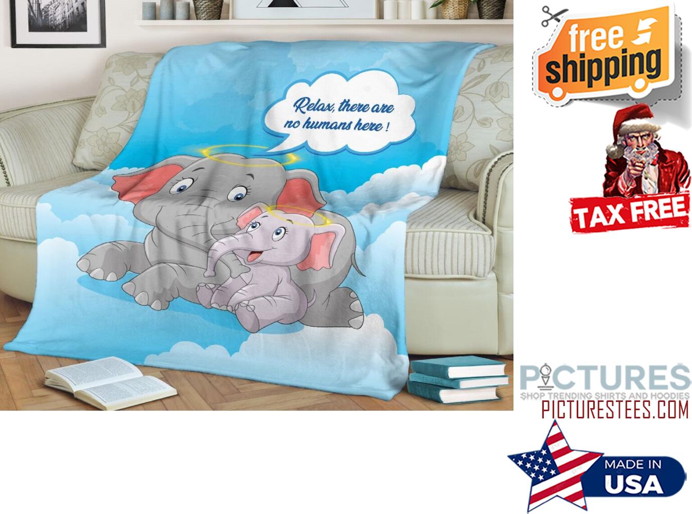 Elephant relax there are no humans here blanket
