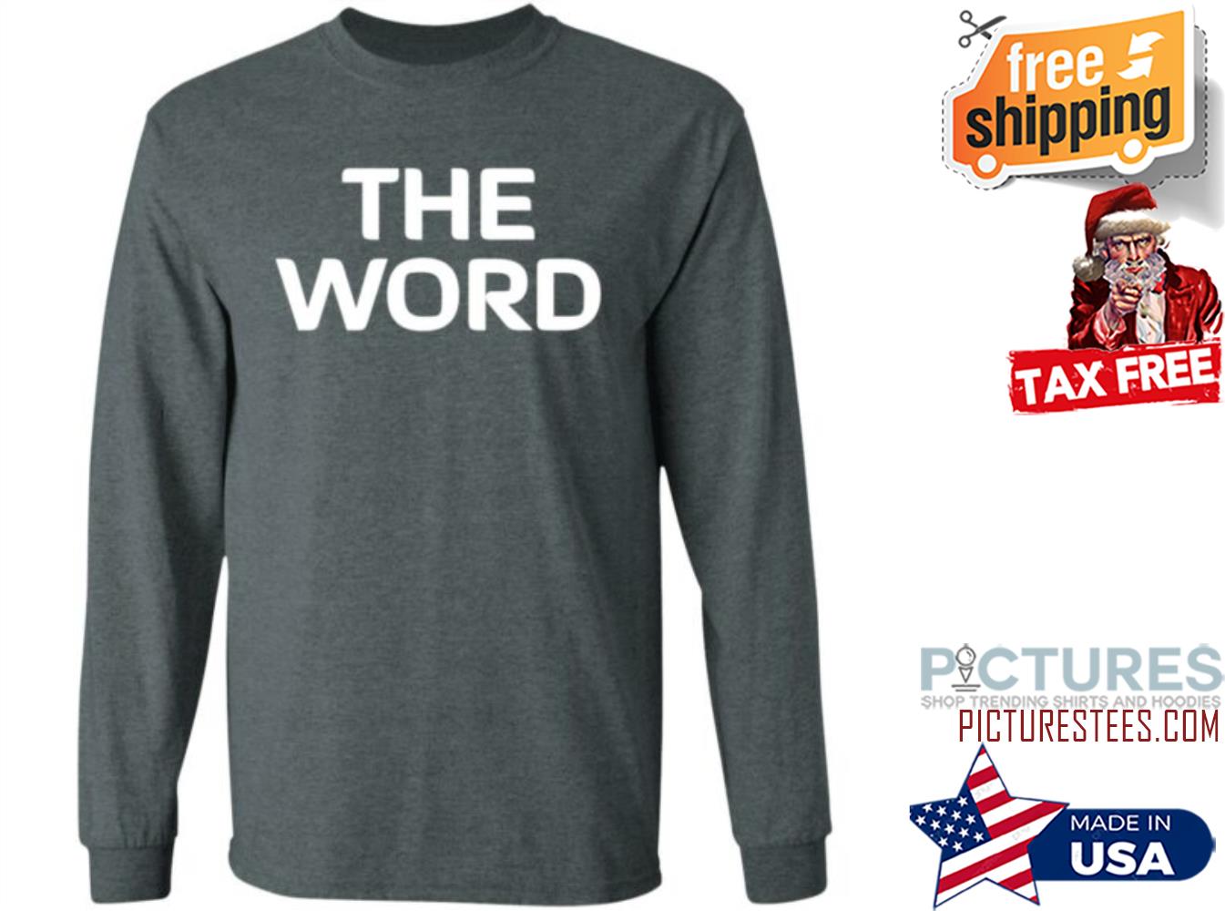 Eric Morris The Word Sweatshirt