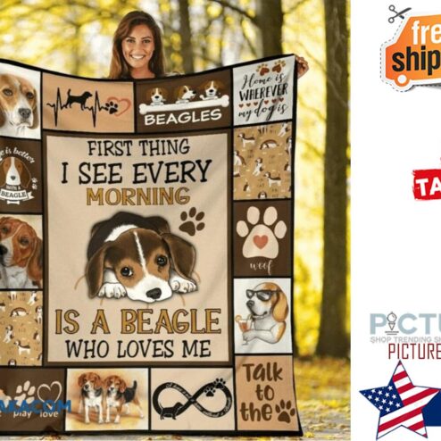 Firsthing I See Every Morning Beagle Dog Who Loves Me Blanket
