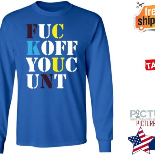 Fuc Koff Youc Unt Shirt