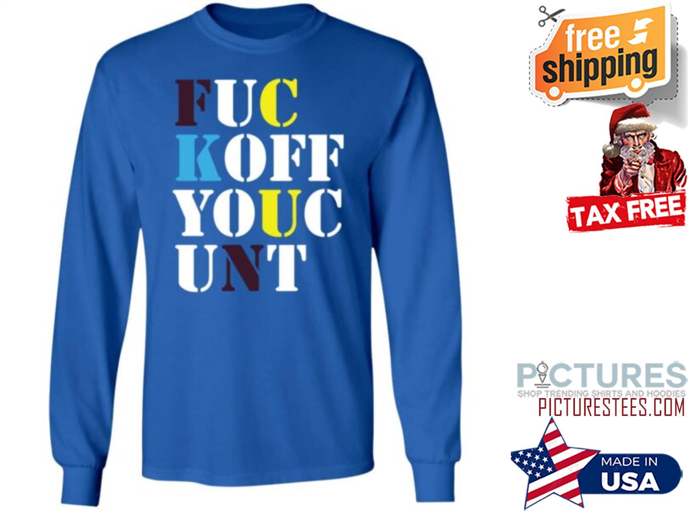 Fuc Koff Youc Unt Sweatshirt