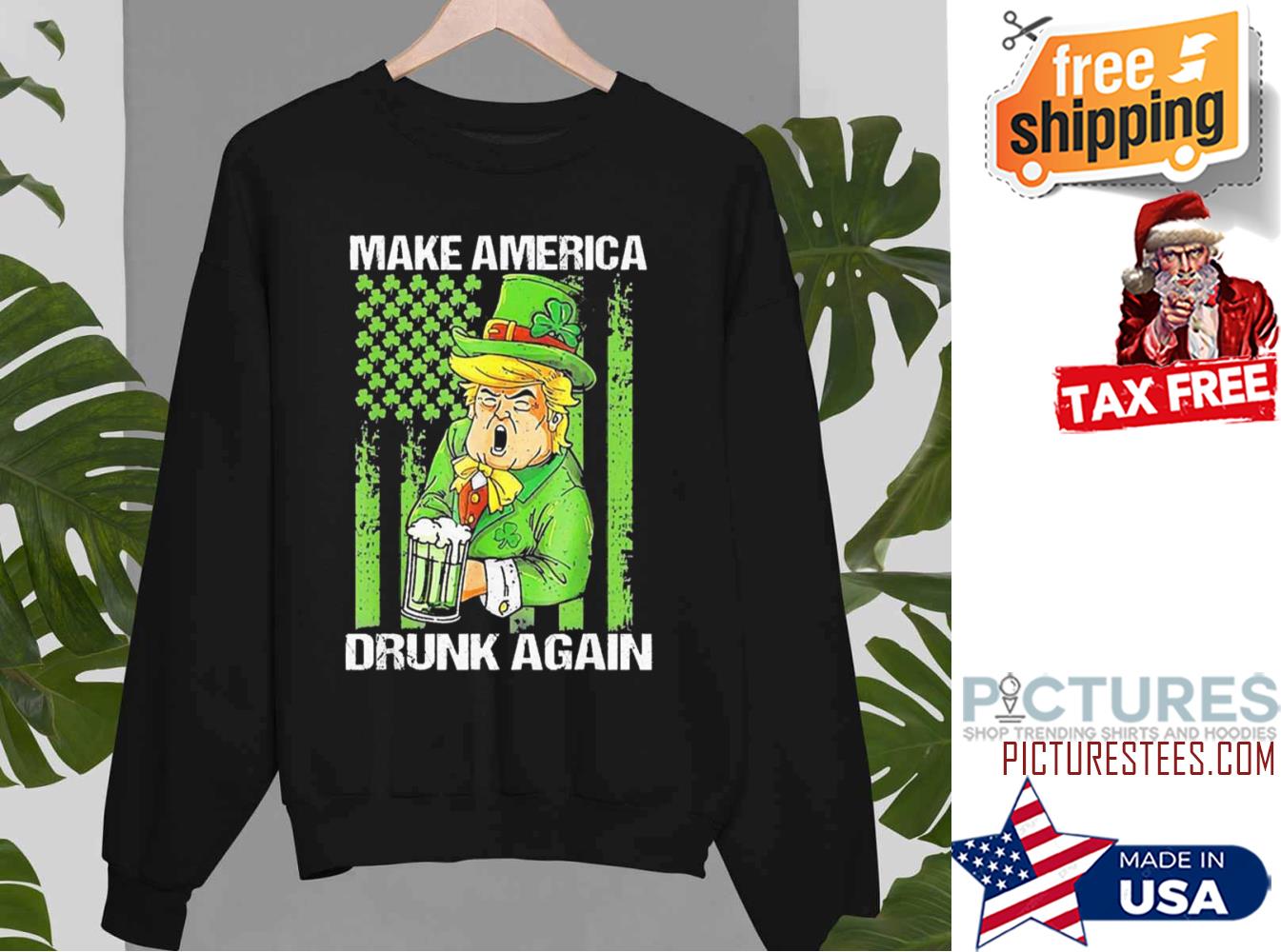 Funny Trump Make America Drunk Again Beer Sweatshirt