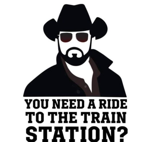 You need a ride to the train station shirt