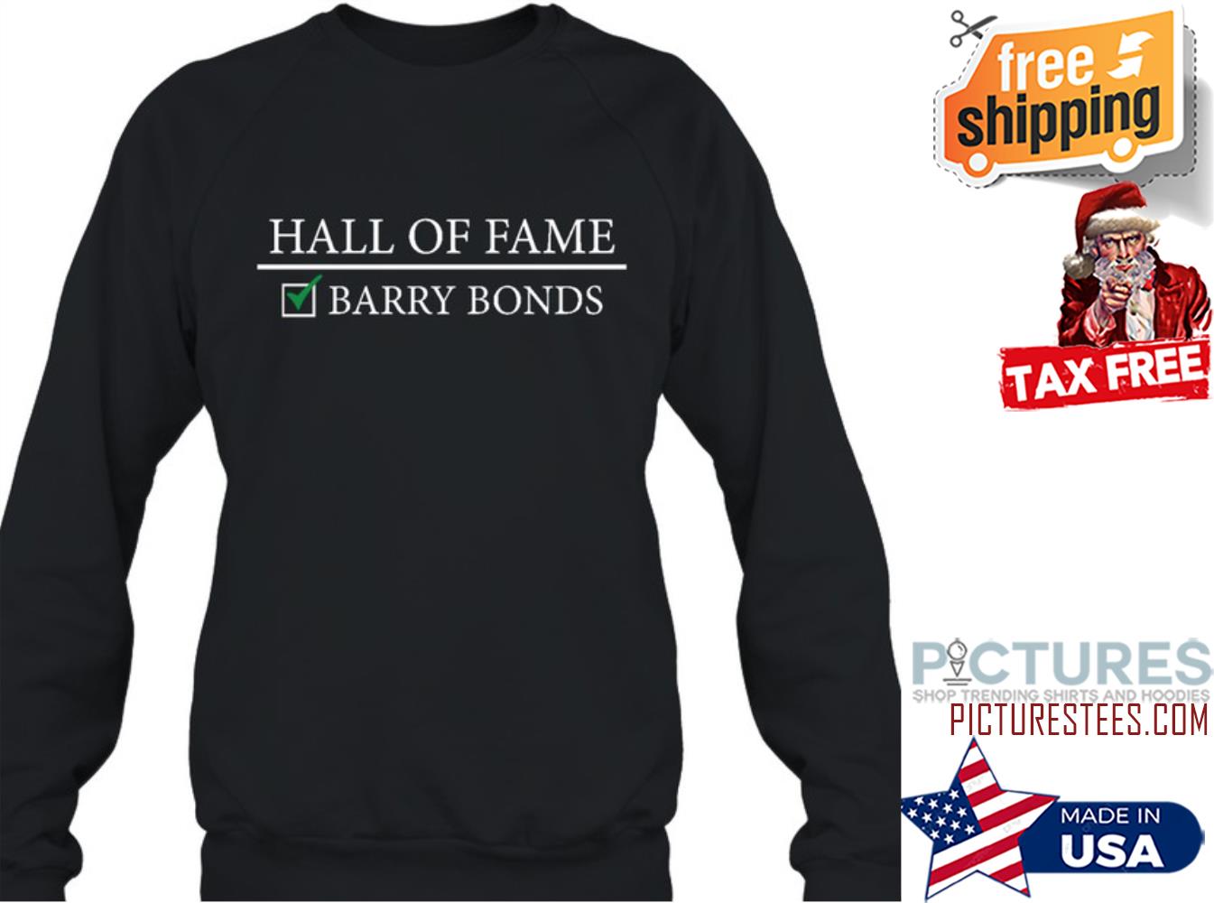 Barry Bonds Belongs In The Hall Of Fame Shirt, Hoodie