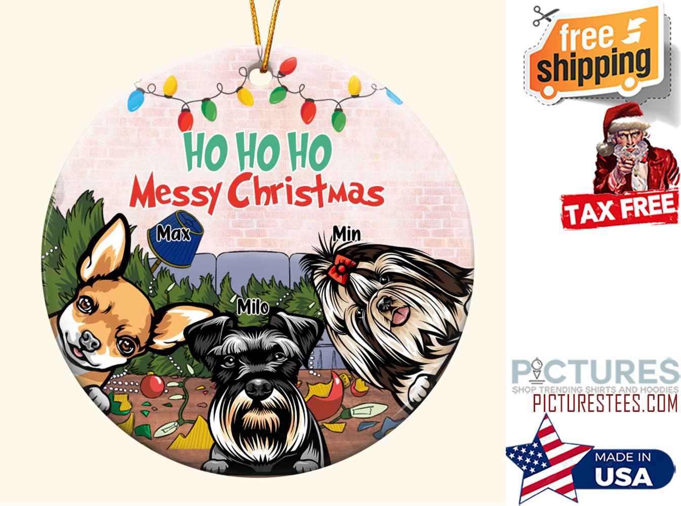 Ho Ho Ho Messy Christmas Personalized Ceramic Ornament
