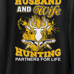 Husband And Wife Hunting Partners For Life Sweats unisex, hoodie, sweatshirt Husband And Wife Hunting Partners For Life Sweats unisex, hoodie, sweatshirt