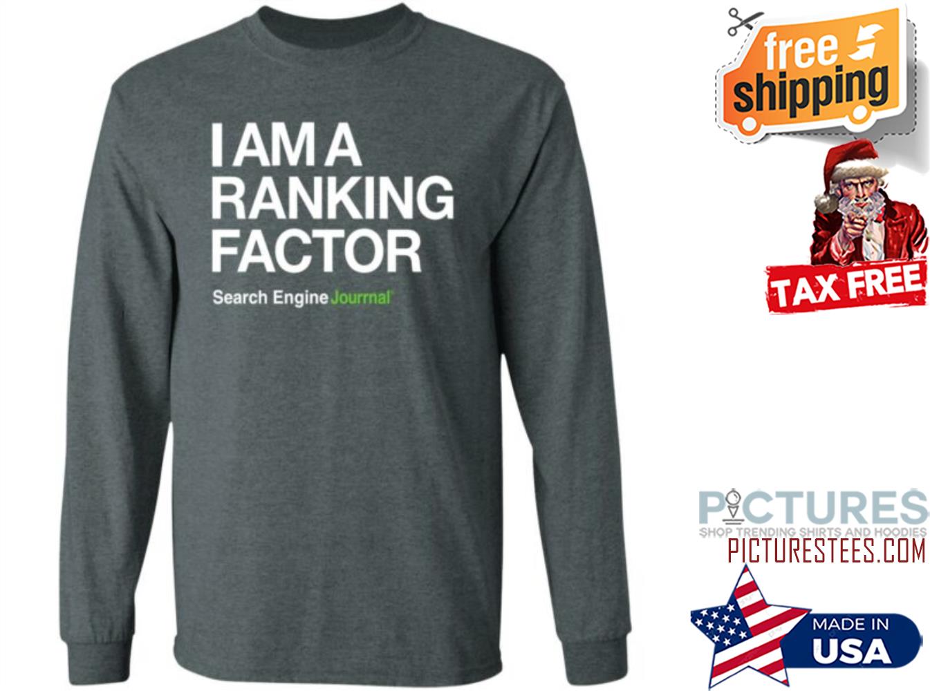 I Am A Ranking Factor Sweatshirt