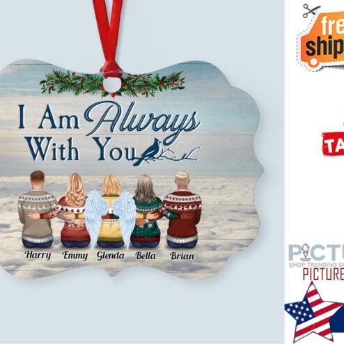 I Am Always With You Heaven Personalized Aluminum Ornament