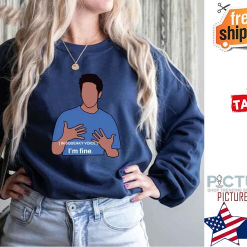 I am Fine Meme The Office Shirt