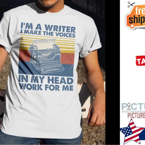 I'm a writer I make the voices in my head work for me vintage shirt