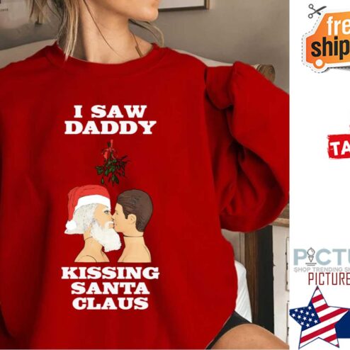 I Saw Daddy Kissing Santa Claus Gay Xmas Funny Shirt