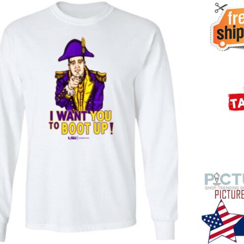 I Want You To Boot Up Lsu Basketball Sweater