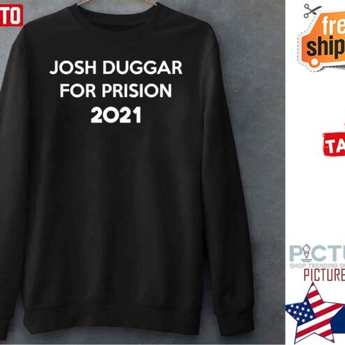 Josh Duggar For Prision 2021 Sweater