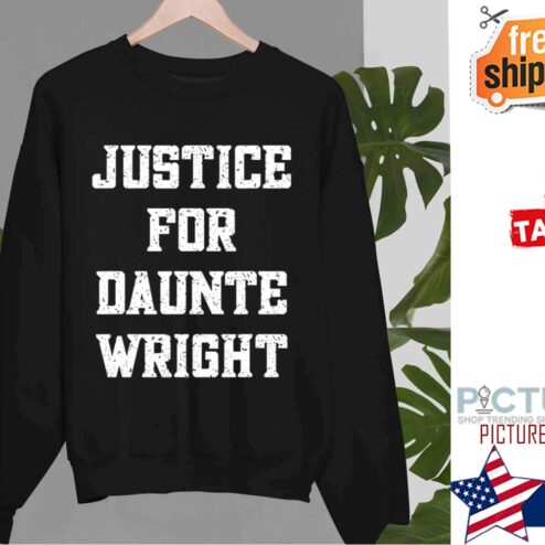 Justice For Daunte Wright Shirt