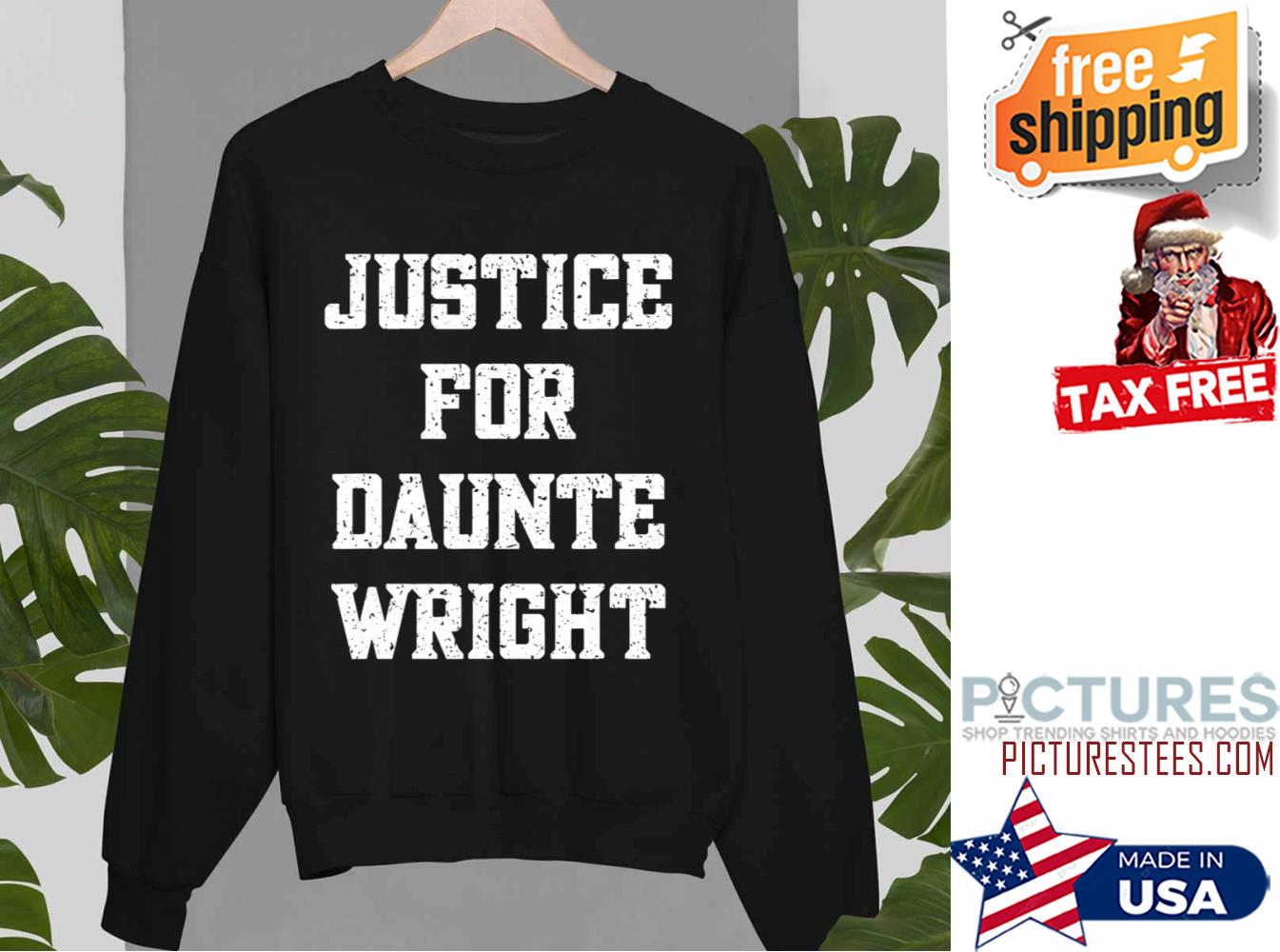 Justice For Daunte Wright Sweatshirt