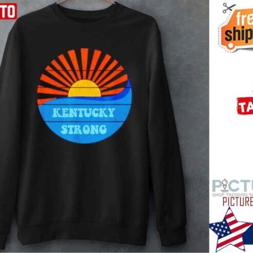 Kentucky Strong Sunshine Shirt
