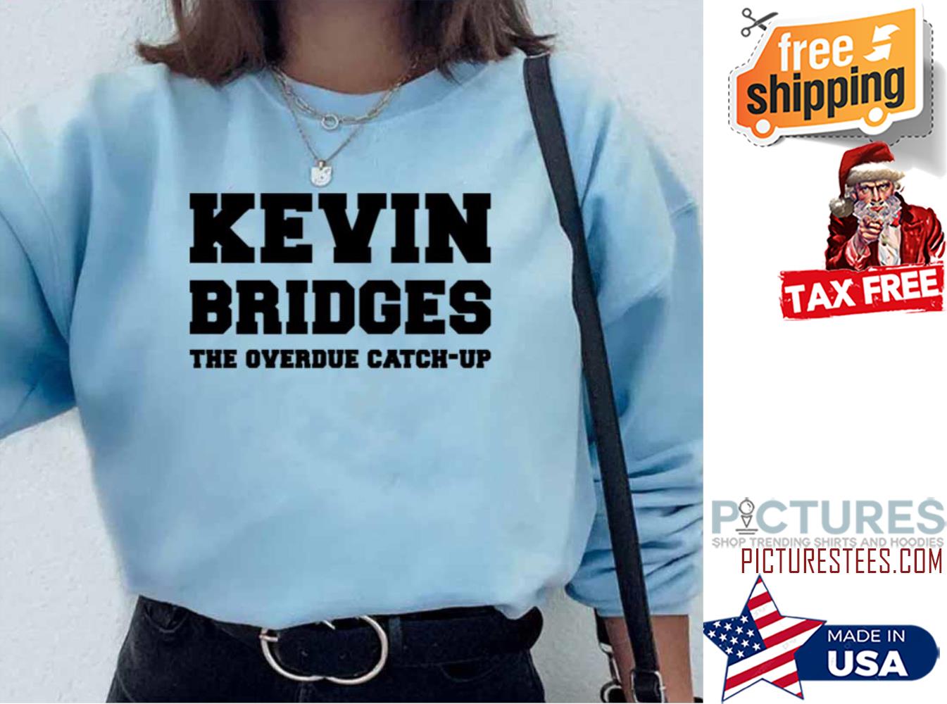 Kevin Bridges Sweatshirt