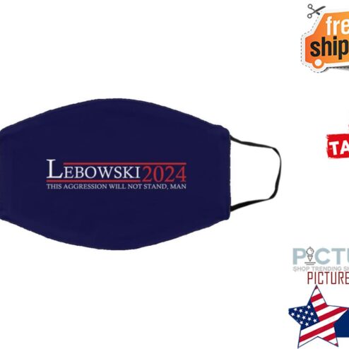 Lebowski 2024 this aggression will not stand man face mask
