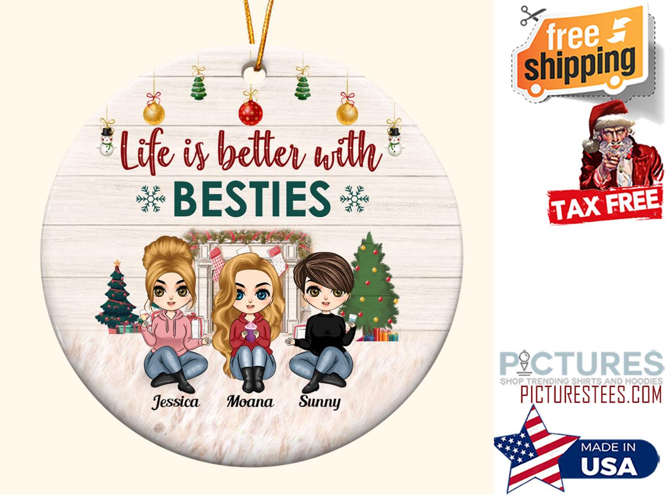 Life Is Better With Besties Personalized Ceramic Ornament