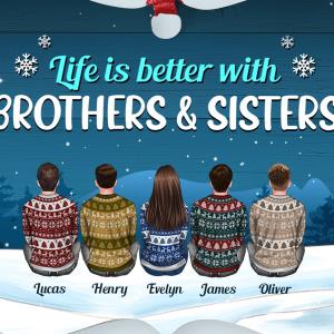Life Is Better With Brothers And Sisters 2 Personalized Aluminum Ornament unisex, hoodie, sweatshirt Life Is Better With Brothers And Sisters 2 Personalized Aluminum Ornament unisex, hoodie, sweatshirt