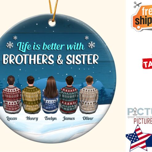 Life Is Better With Brothers and Sisters Personalized Ceramic Ornament
