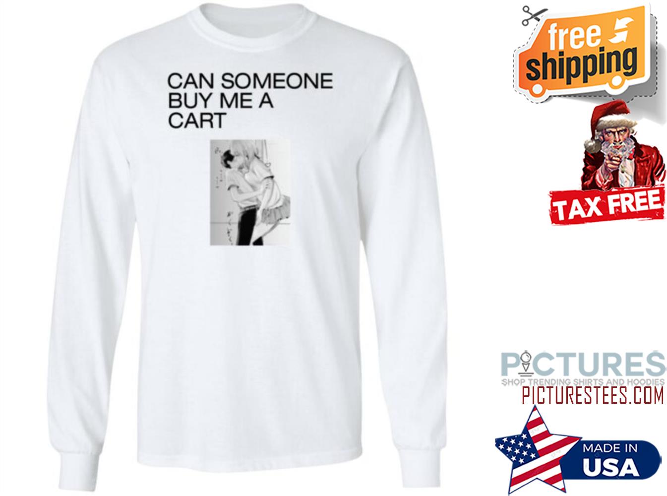 Marci Can Someone Buy Me A Cart Big Weed Feels World Fuck Sweatshirt
