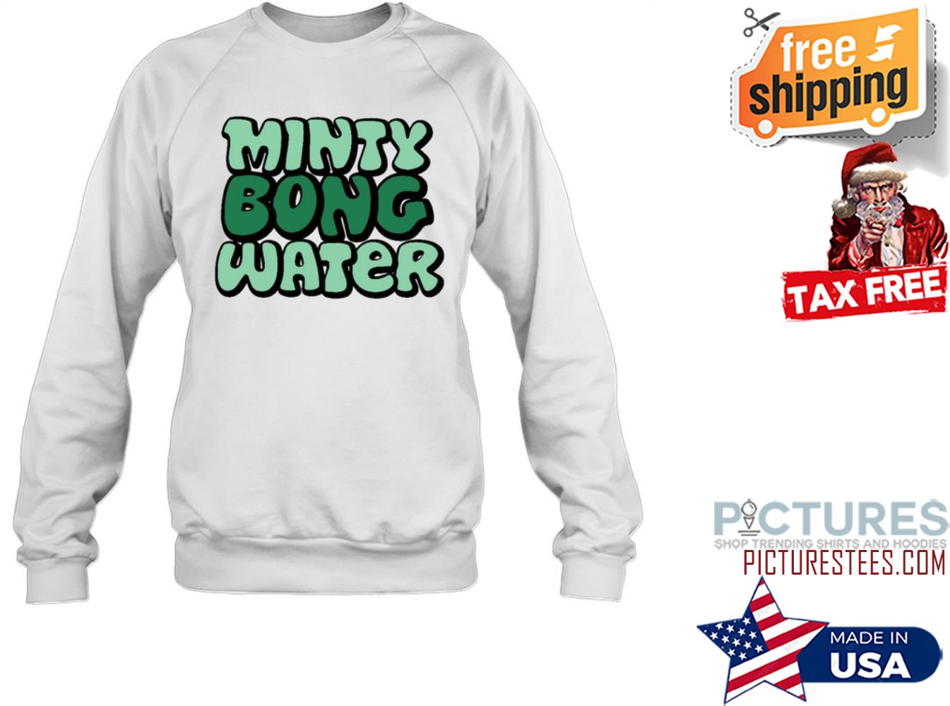 Minty Bong Water Sweatshirt