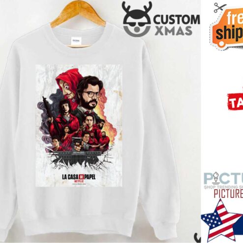 Money Heist La Casa De Papel Movie Shirt