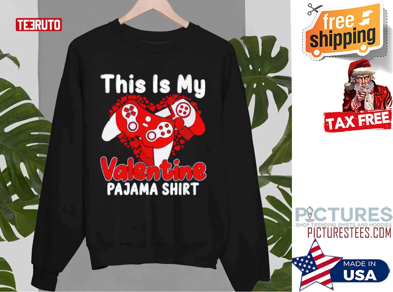 Nice Gamerhis Is My Valentine Pajama Sweatshirt