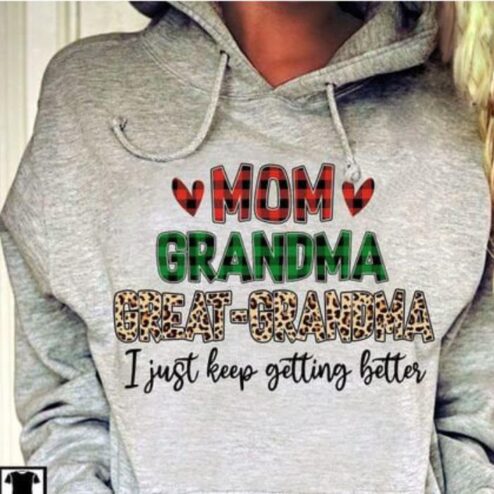 Buffalo plaid mom grandma great grandma I just keep getting better leopard hoodie