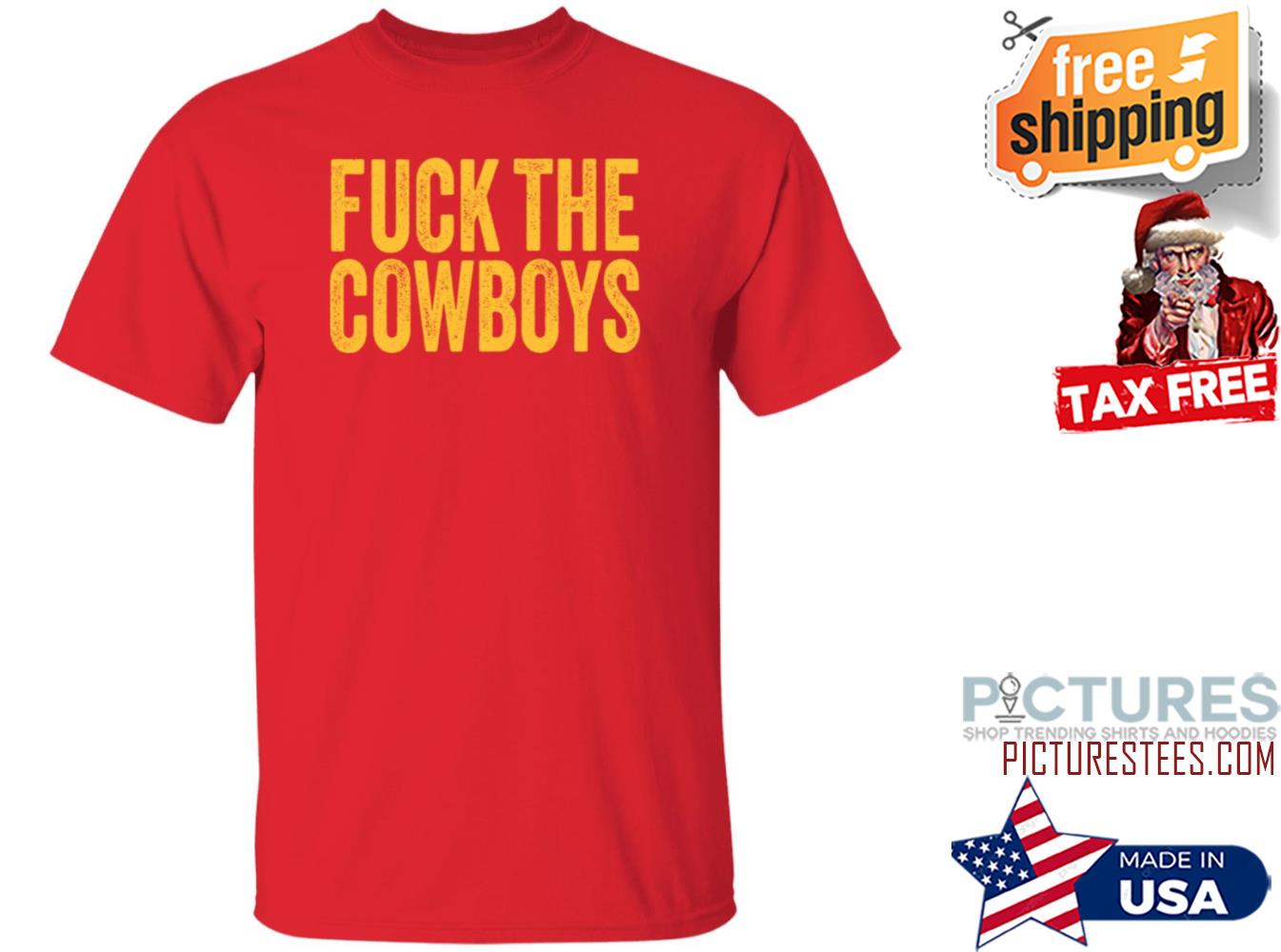 Official fuck The Cowboys Shirt