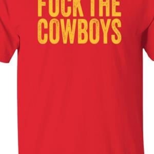 FREE shipping Official fuck The Cowboys Shirt, Unisex tee, hoodie, sweater,  v-neck and tank top