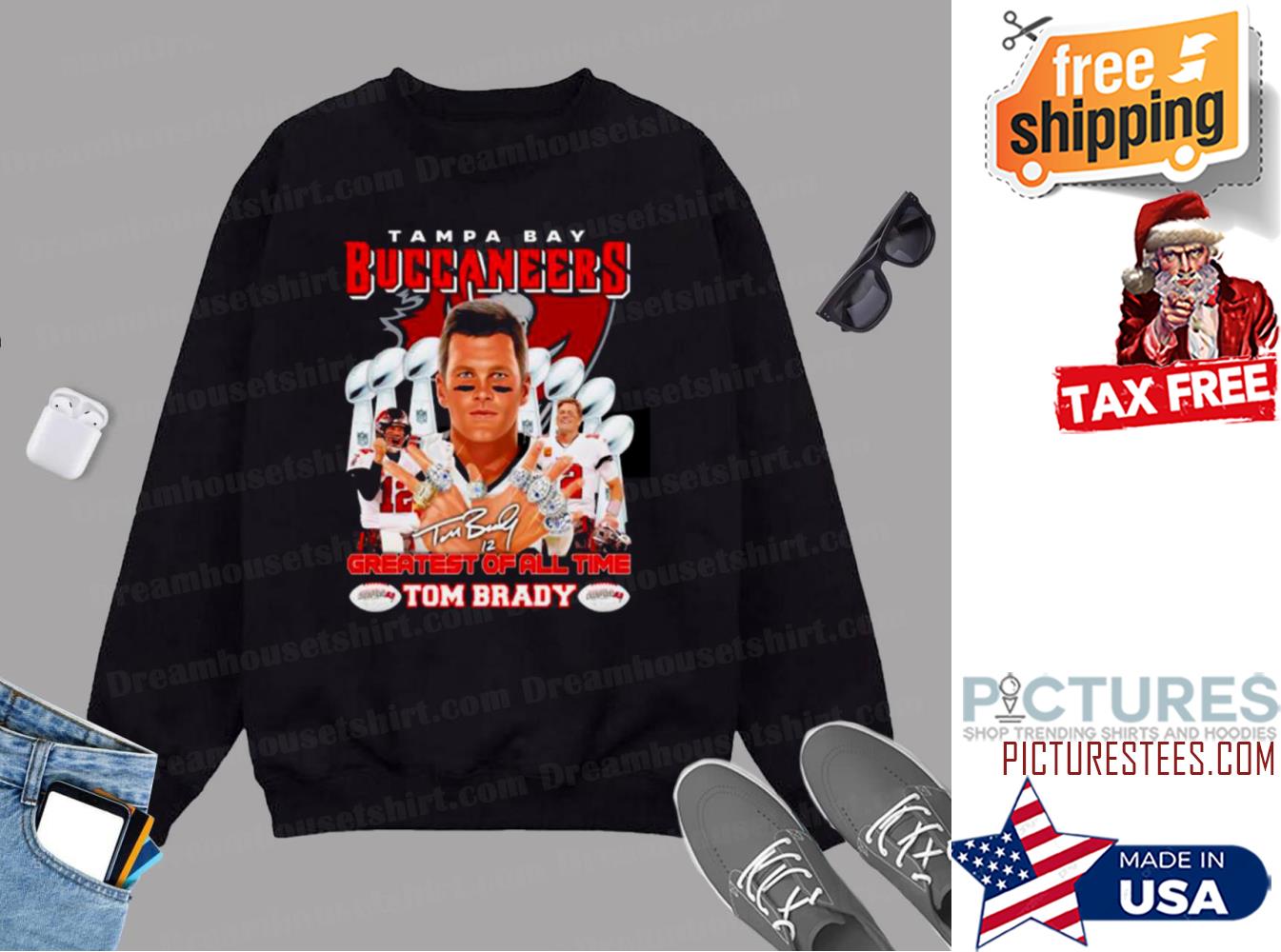 Official Tampa Bay Buccaneers Greatest Of All Time Tom Brady 2021 Sweatshirt