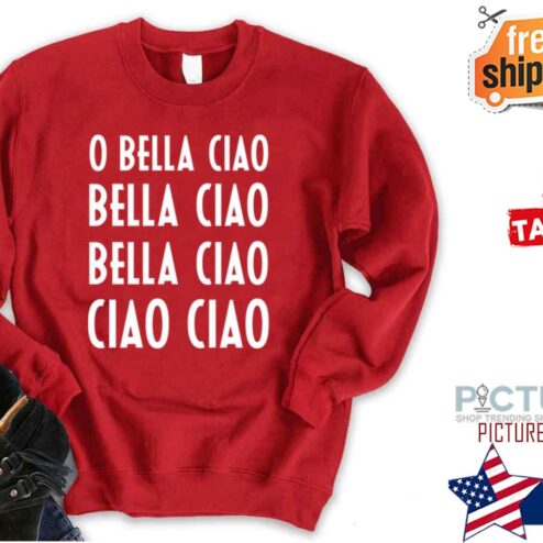 Oh Bella Ciao Money Heist Shirt