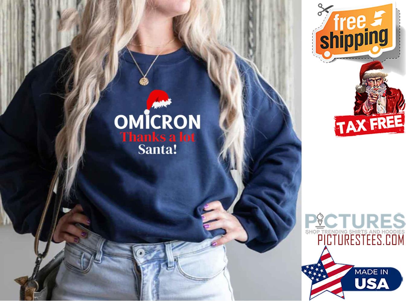 Omicron Thanks A Lot Santa Funny Covid Christmas Sweatshirt