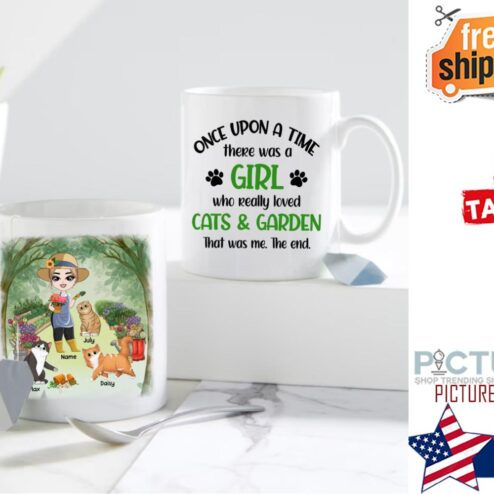 Once Upon A Time There Was A Girl Who Really Loved Cats Garden That Was Me The End Personalized Mug