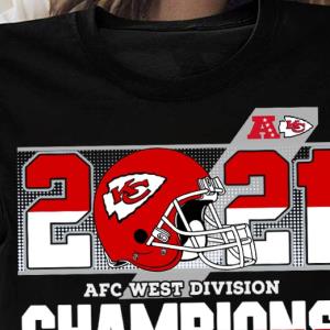 Official Kansas City Chiefs Afc West 2021 Champions T-Shirt, hoodie,  sweater, long sleeve and tank top