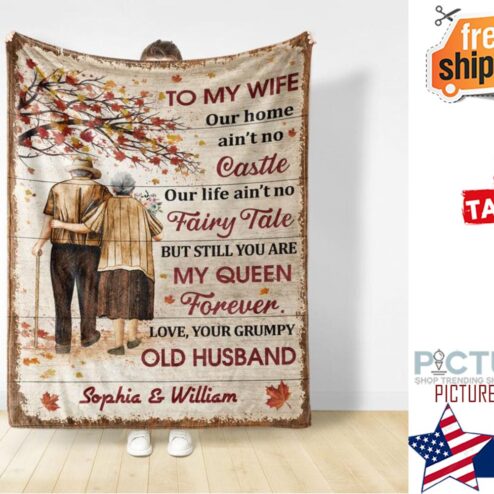 Our Home Ain t No Castle Family Old Couple Husband Wife Fall Leaves Couple Gift Personalized Custom Blanket