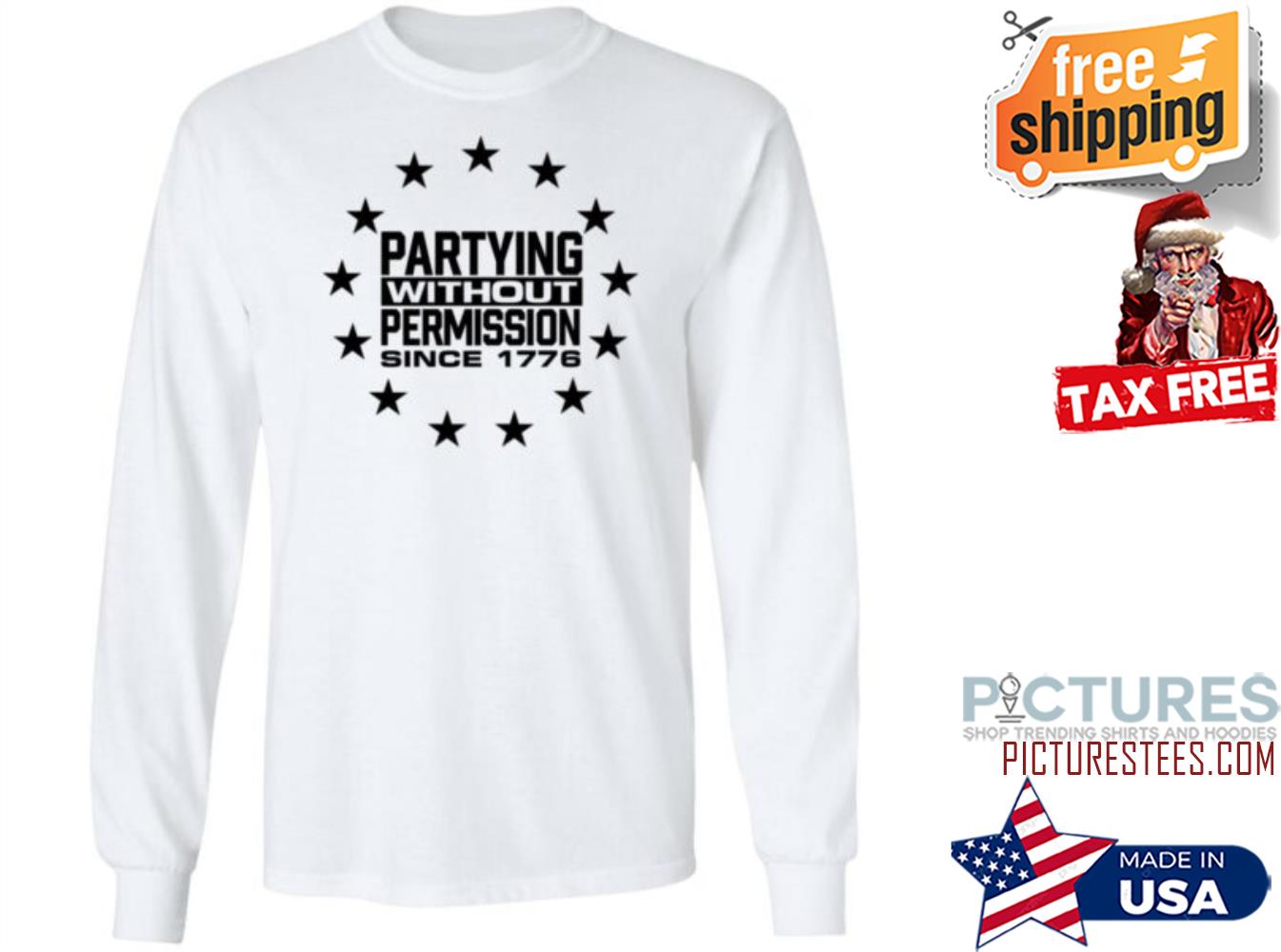 Partying Without Permission Since 1776 Hodgetwins Sweatshirt